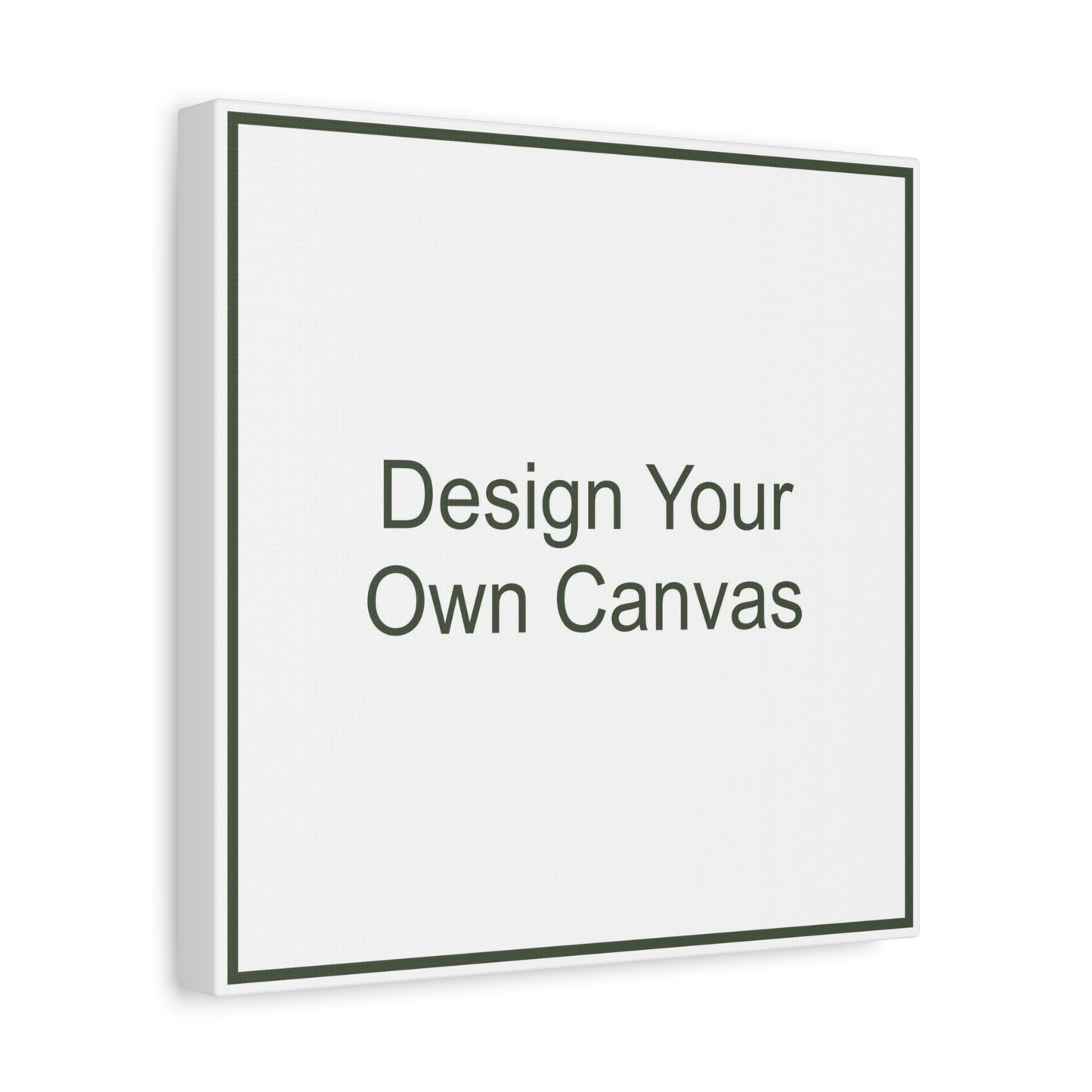 Design Your Own Canvas – 20x20" Canvas